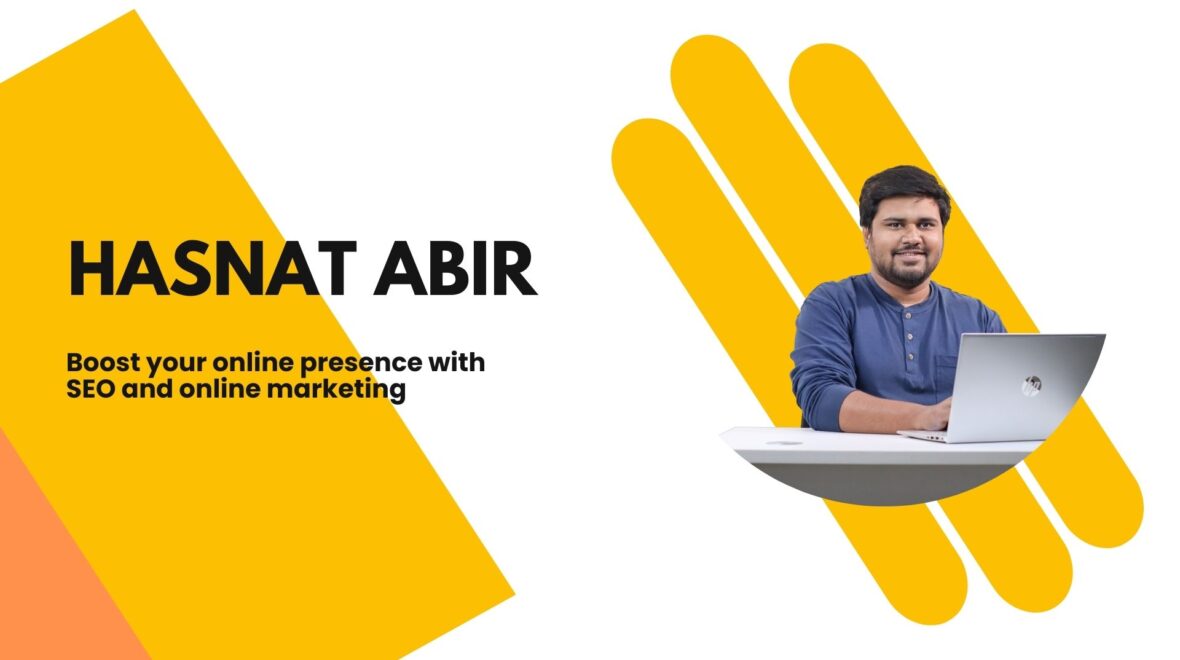 Best SEO Expert in Bangladesh | Hasnat Abir – Boost Your Online Presence with me